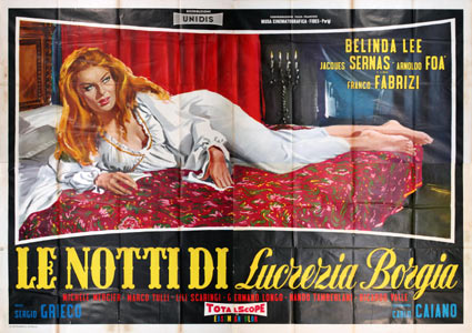 Notti Di Lucrezia Borgia (le) by Sergio Grieco (78 x 110 in)