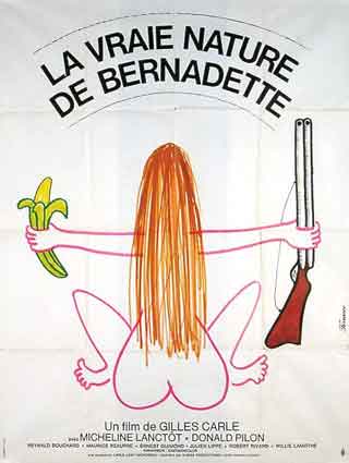Vraie Nature De Bernadette (la) par Gilles Carle